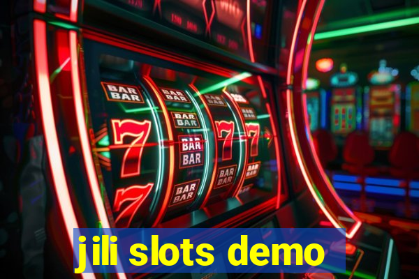 jili slots demo